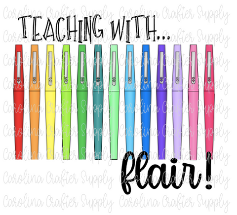 Teaching With Flair Teacher Sublimation Design